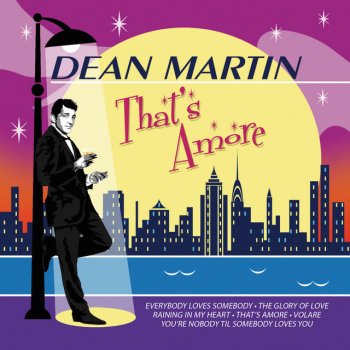 Dean Martin You're Nobody 'Til Somebody Loves You - 1998 Remaster