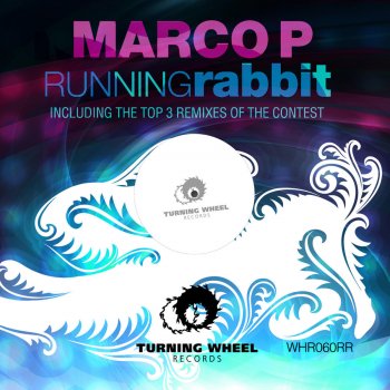 Marco P Running Rabbit (Nicolas Zaro Remix)