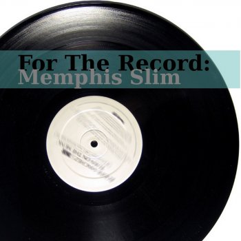 Memphis Slim Worried Life