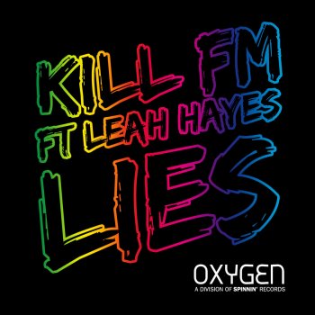 Kill FM feat. Leah Hayes Lies (Edit)