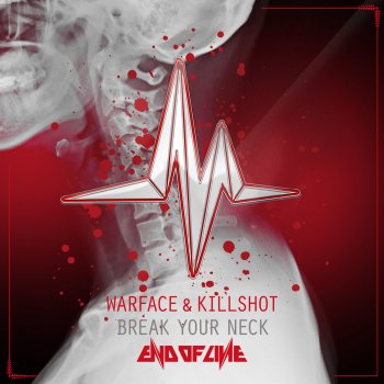 Warface feat. Killshot Break Your Neck