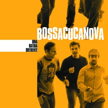 BossaCucaNova feat. Marcos Valle Queria