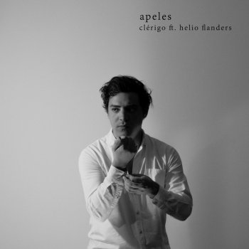 Apeles feat. Helio Flanders Clérigo