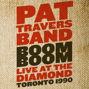 Pat Travers Gettin Betta (Live)