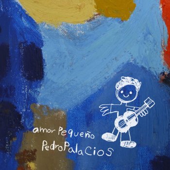 Pedro Palacios feat. Jair Alcalá Amor Pequeño