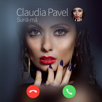 Claudia Pavel Sună-Mă