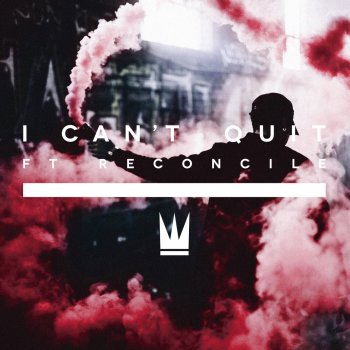 Capital Kings feat. Reconcile I Can't Quit