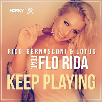 Rico Bernasconi feat. Lotus & Florida Keep Playing - Adroid Edit