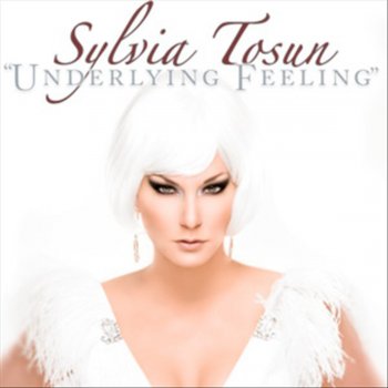 Sylvia Tosun Underlying Feeling (Soulshaker Radio Edit)