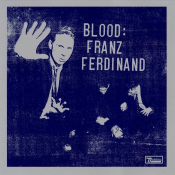 Franz Ferdinand Be Afraid