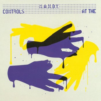M.A.N.D.Y. At The Controls - Part 2 - Continuous DJ Mix