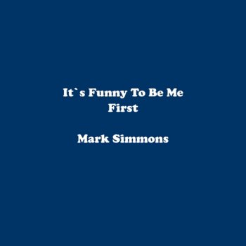 Mark Simmons Crazy Friends