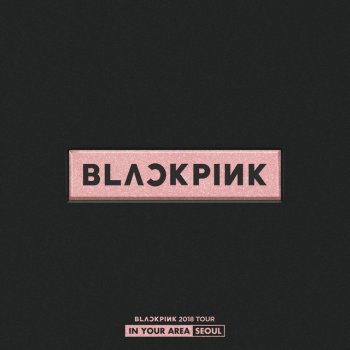 BLACKPINK WHISTLE (Remix Version) [Live]