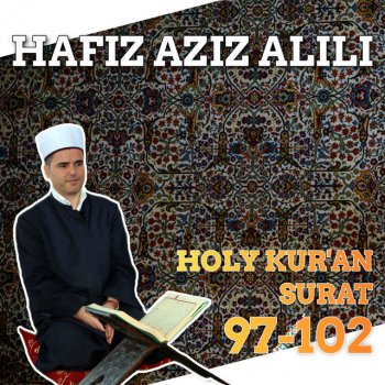 Hafiz Aziz Alili 102 Surah At-Takathur