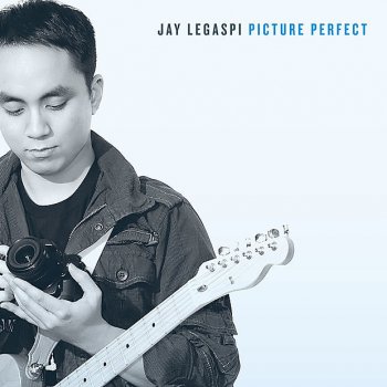 Jay Legaspi Picture Perfect