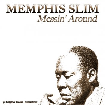 Memphis Slim Gotta Find My Baby (Remastered)