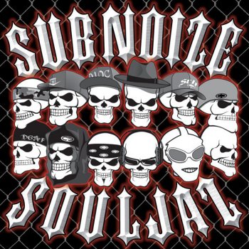 SubNoize Souljaz Frontline