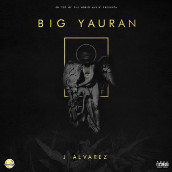 J Alvarez Big Yauran