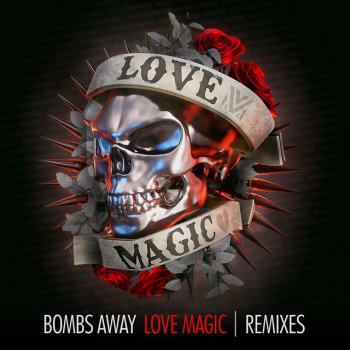 Bombs Away Love Magic (Mike Rivera Extended Remix)