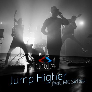 Cloud 9+ feat. MC SirReal Jump Higher