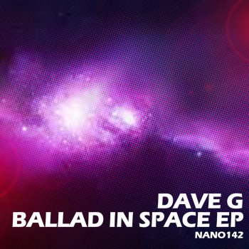 Dave G Ballad in Space