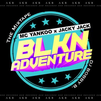 MC Yankoo feat. Jacky Jack & DJ Bobby B. Balkan Ass (Balkan Adventure)