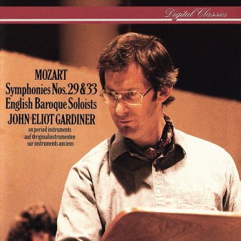 Wolfgang Amadeus Mozart, English Baroque Soloists & John Eliot Gardiner Symphony No.29 in A, K.201: 3. Menuetto