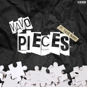 VAVO feat. Tyler Mann Pieces