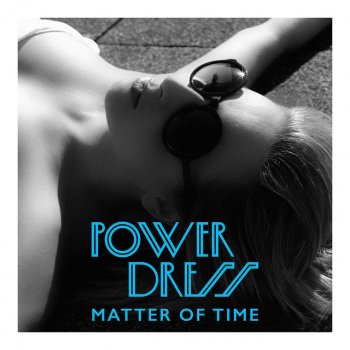 PowerDress Matter of Time - Nightshift instrumental