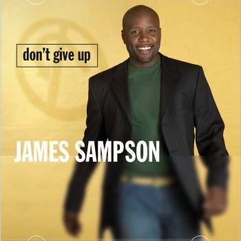 James Sampson Don't Give Up