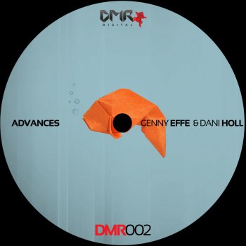 Dani Holl & Genny Effe Advances - Original Mix