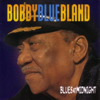 Bobby “Blue” Bland I'm a Blues Man