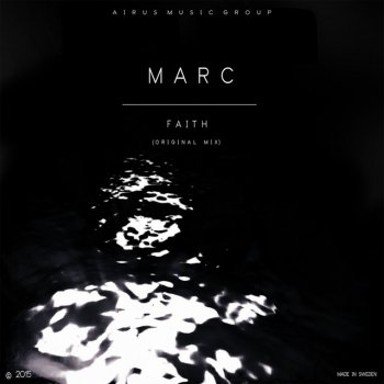 MARC Faith - Original Mix