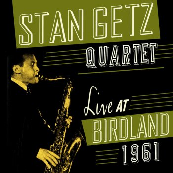 Stan Getz Quartet Wildwood