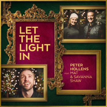 Peter Hollens feat. Mat and Savanna Shaw Let The Light In (Trio Version)
