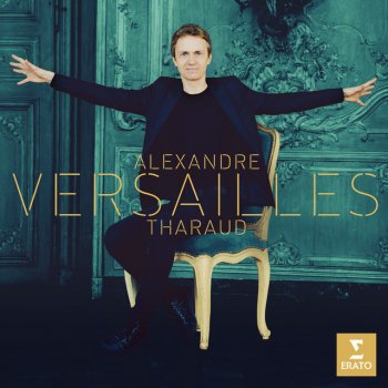 Jean-Henri d'Anglebert feat. Alexandre Tharaud D'Anglebert: Pièces de clavecin: Sarabande "Dieu des Enfers" (After Lully's La naissance de Vénus)