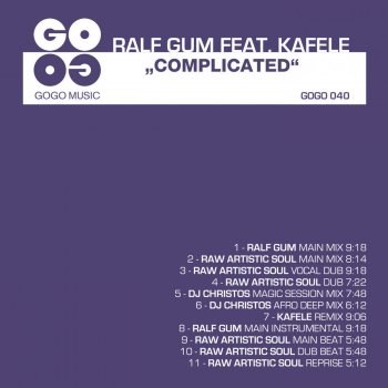Ralf Gum feat. Kafele & Raw Artistic Soul Complicated - Raw Artistic Soul Main Mix