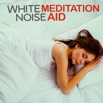 White Noise Meditation White Noise: Binaural Tones
