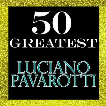 Francesco Paolo Tosti feat. Luciano Pavarotti Luna D'estate