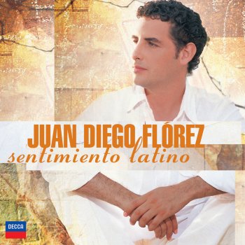 Juan Diego Flórez feat. Fort Worth Symphony Orchestra & Miguel Harth-Bedoya Siboney