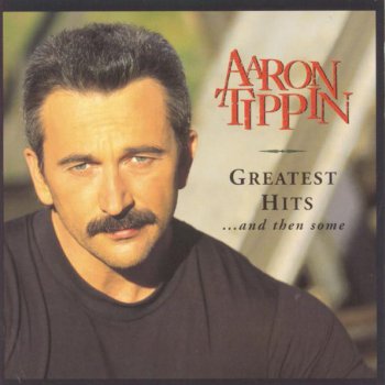 Aaron Tippin If Only Your Eyes Could Lie