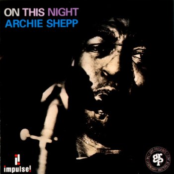 Archie Shepp In A Sentimental Mood