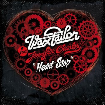 Wax Tailor feat. Jennifer Charles Heart Stop (Radio Edit)