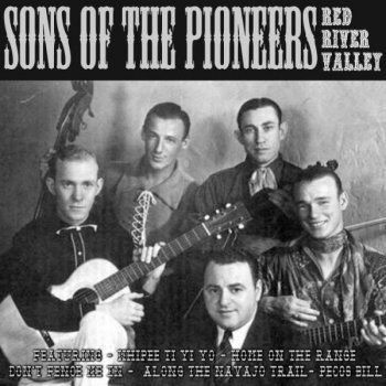 Sons of the Pioneers I'm An Old Cowhand