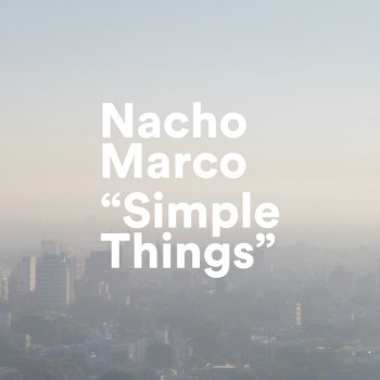 Nacho Marco Simple Things