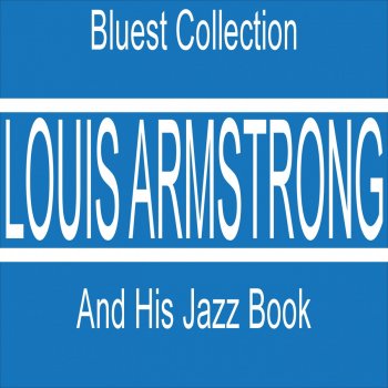 Louis Armstrong I'm Crazy 'bout My Baby and My Baby's Crazy 'bout Me