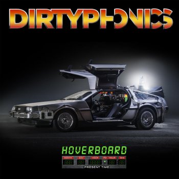 Dirtyphonics Hoverboard