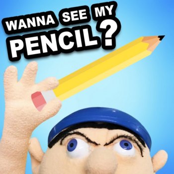 Jeffy Wanna See My Pencil?
