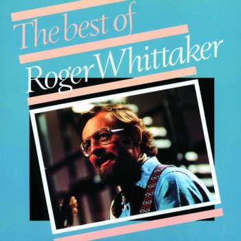 Roger Whittaker A Day in the Life of a Lucky Man