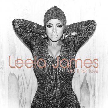 Leela James feat. Dave Hollister Good To Love You (feat. Dave Hollister)